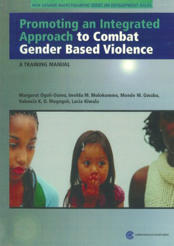 Stock image for Promoting an Integrated Approach to Combat Gender-Based Violence for sale by Better World Books: West