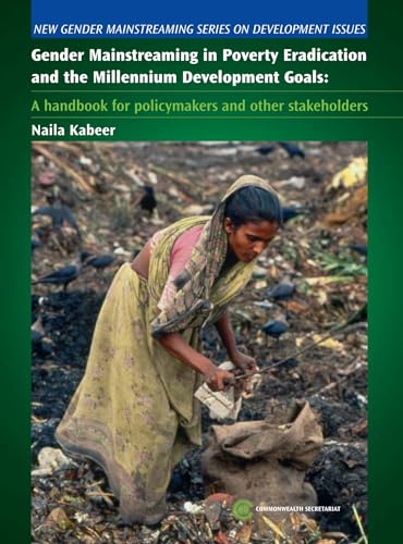 9780850927528: Gender Mainstreaming in Poverty Eradication and the Millennium Development Goals: A Handbook for Policy-Makers and Other Stakeholders (New Gender Mainstreaming in Development Series)