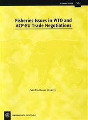 Stock image for Fisheries Issues in WTO and ACP-EU Trade Negotiations: Economic Paper 56 (Economic Paper Series) for sale by dsmbooks