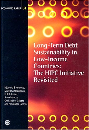 9780850927757: Long-term Debt Sustainability in Low-income Countries: The HIPC Initiative Revisited (Economic Paper Series)
