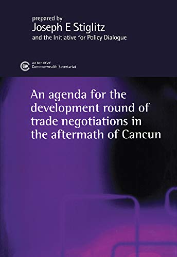 Imagen de archivo de An Agenda for the Development Round of Trade Negotiations in the Aftermath of Cancun a la venta por Project HOME Books