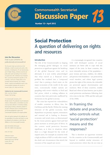 Social Protection: A Question of Delivering on Rights and Resources: 13 (Commonwealth Secretariat Discussion Paper) (9780850929188) by Mukherjee, Dr Anit; Waring, Professor Marilyn; Reid, Dr Elizabeth; Shivdas, Dr Meena