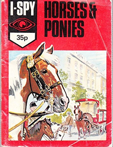 I-Spy Horses and Ponies (9780850967210) by "Big Chief I-Spy"