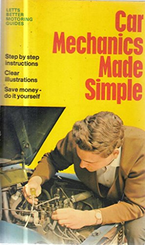 9780850970449: Car Mechanics Made Simple (Better Motoring Guides)