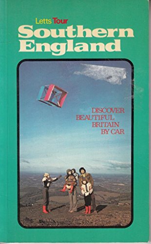 Stock image for Letts Tour Southern England: Discover Beautifull Britain by Car for sale by Redruth Book Shop