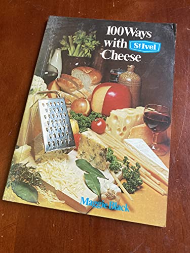 Stock image for 100 Ways with Cheese - St. Ivel (Letts Guides) for sale by WorldofBooks