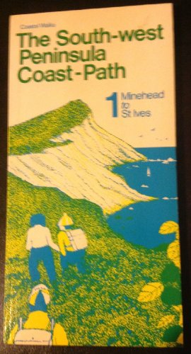 Stock image for The South-West Peninsula Coastal Path 1 Minehead to St Ives for sale by Merandja Books