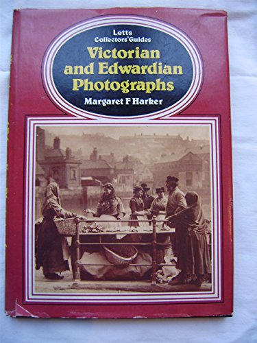 Stock image for Victorian and Edwardian Photographs (Letts Collectors' Guides) for sale by HPB-Movies