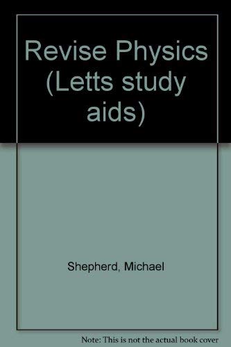 Stock image for Revise Physics (Letts study aids) for sale by AwesomeBooks