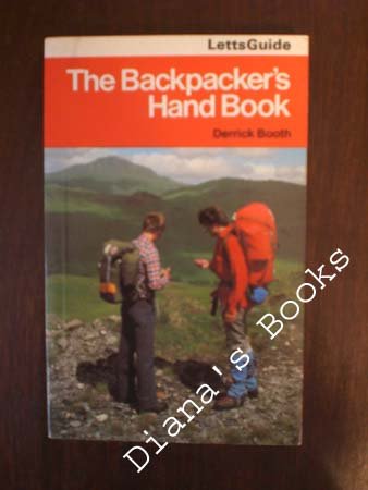 The Backpacker's Hand Book - Derrick Booth