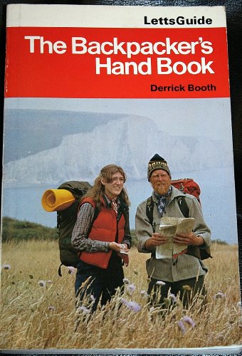 9780850974430: The Backpacker's Hand Book (Letts Guide)