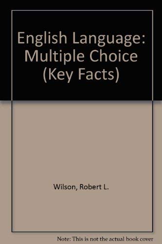 English Language: Multiple Choice (Key Facts) (9780850975697) by Robert L. Wilson