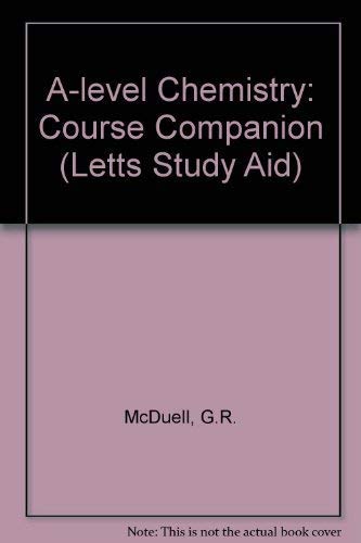 Stock image for A-level Chemistry: Course Companion (Letts Study Aid) for sale by AwesomeBooks