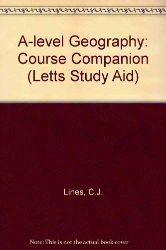 Imagen de archivo de A-level Geography: Course Companion (Letts Study Aid) a la venta por AwesomeBooks