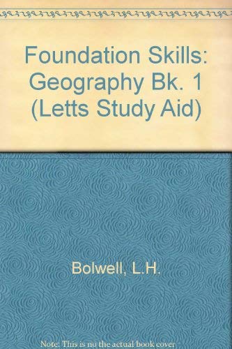 Imagen de archivo de Foundation Skills: Geography Bk. 1 (Letts Study Aid) a la venta por Bahamut Media