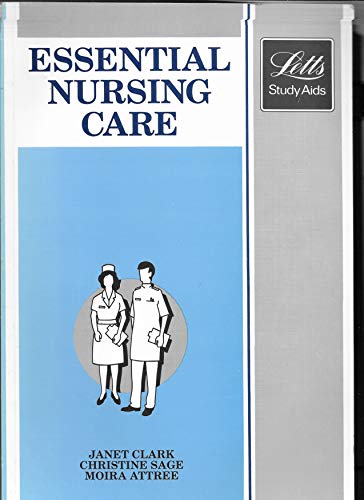 Beispielbild fr Revise Essential Nursing Care (Letts Study Aid) zum Verkauf von AwesomeBooks