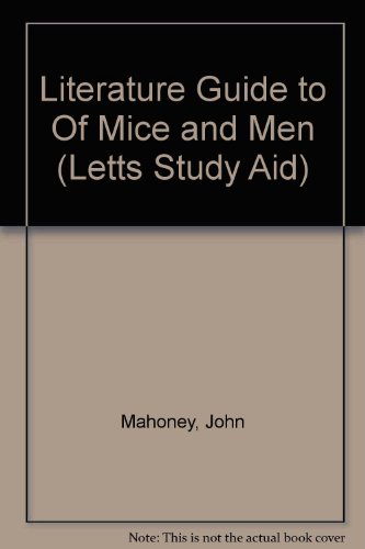 Literature Guide to "Of Mice and Men" (Letts Study Aid) (9780850977721) by John Mahoney; Stewart Martin