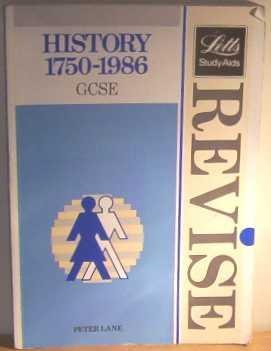 Beispielbild fr 1750-1986: Complete Revision Course for G.C.S.E (Letts Study Aid) zum Verkauf von WorldofBooks