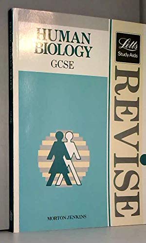 Stock image for Revise Human Biology: Complete Revision Course for G.C.S.E. (Letts Study Aid) for sale by WorldofBooks