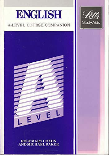 Stock image for A-level English: Course Companion (Letts Study Aid) for sale by AwesomeBooks