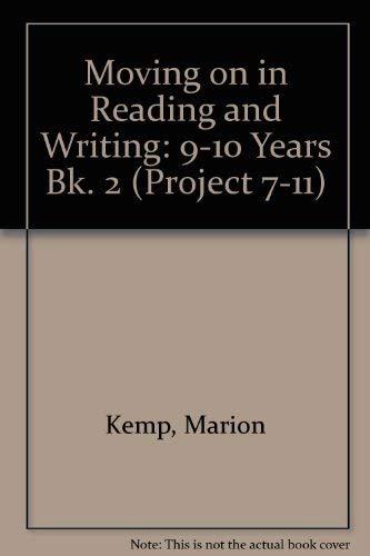 Stock image for Moving on in Reading and Writing (Project 7-11) (Bk. 2) for sale by MusicMagpie