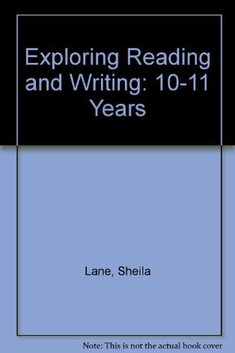 Stock image for Exploring Reading and Writing: 10-11 Years for sale by AwesomeBooks