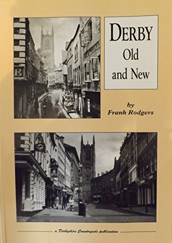 Stock image for Derby Old and New for sale by WorldofBooks