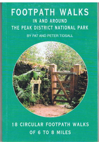 Beispielbild fr Footpath Walks in and Around the Peak District National Park zum Verkauf von WorldofBooks