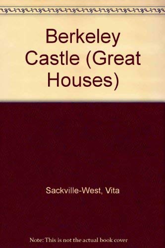 Stock image for Berkeley Castle: The Historic Gloucestershire Seat of the Berkeley Family Since the Eleventh Century: The Home of Mr and Mrs R.J.G. Berkeley: An Illustrated Survey for sale by Philip Emery