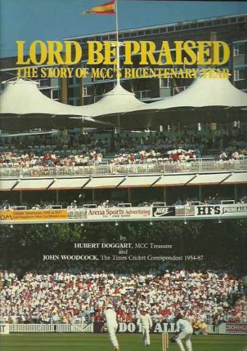 Lord Be Praised (9780851012667) by Doggart, Hubert; Woodcock, John