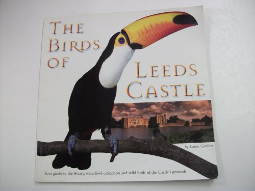 Stock image for The Birds of Leeds Castle for sale by Decluttr