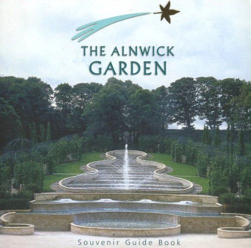 Imagen de archivo de The Alnwick Garden (Souvenir Guide Book) a la venta por AwesomeBooks