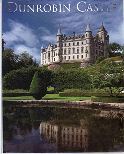 9780851013862: DUNROBIN CASTLE Jewel in the Crown of the Highlands