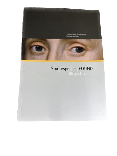 Stock image for SHAKESPEARE FOUND: A LIFE PORTRAIT. for sale by WorldofBooks