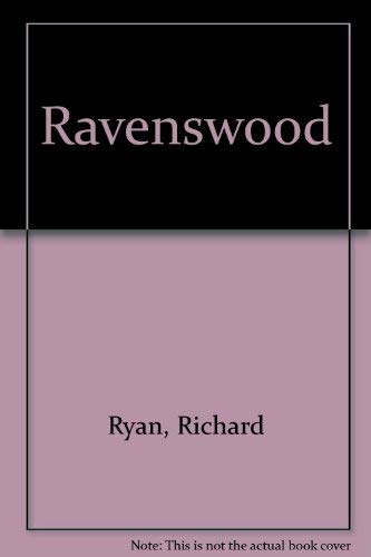 Beispielbild fr Ravenswood zum Verkauf von J. Patrick McGahern Books Inc. (ABAC)