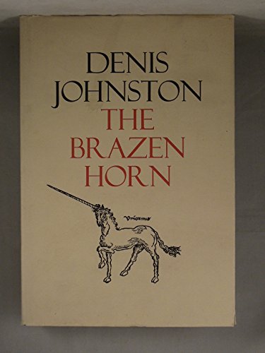 9780851052595: The Brazen Horn: A Non-Book for Those, Who, in Revolt Today: 22 (Dolmen Editions)