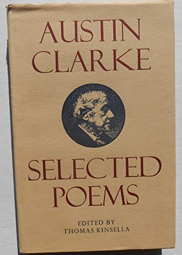 Beispielbild fr Selected Poems of Austin Clarke zum Verkauf von Better World Books