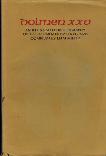 Beispielbild fr Illustrated Bibliography of the Dolmen Press, 1951-76 zum Verkauf von Kennys Bookshop and Art Galleries Ltd.