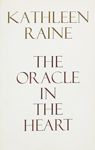 The Oracle in the Heart (9780851053479) by Raine, Kathleen