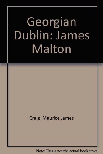 9780851054247: Georgian Dublin: James Malton