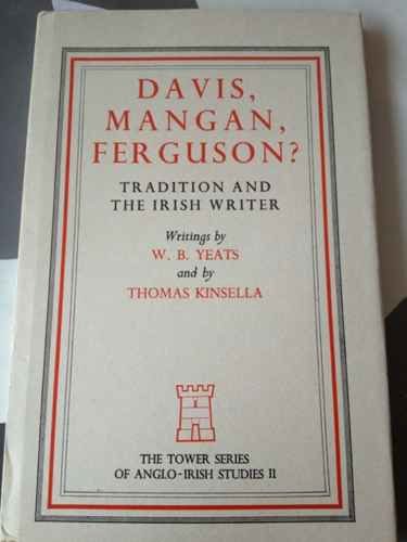 9780851054896: Davis, Mangan, Ferguson: Tradition and the Irish Writer