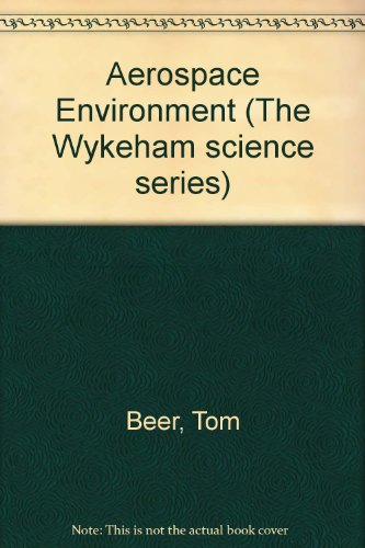 Stock image for Aerospace Environment (The Wykeham science series ; 36) for sale by Star 'N Space Books