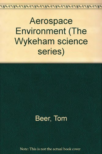 9780851090214: The aerospace environment (The Wykeham science series ; 36)