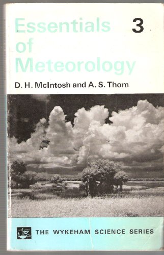 Stock image for Essentials of Meteorology : 3 (The Wykeham Science Series) for sale by WorldofBooks