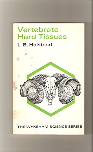 Imagen de archivo de Vertebrate hard tissues (Wykeham science series) a la venta por Wonder Book