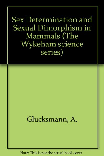 Stock image for Sex Determination and Sexual Dimorphism in Mammals for sale by BookOrders