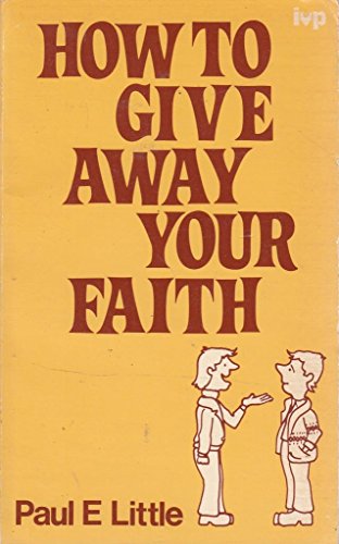 Beispielbild fr How to Give Away Your Faith zum Verkauf von Better World Books