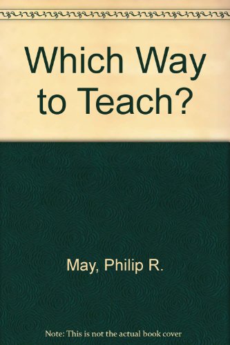 9780851104287: Which Way to Teach?