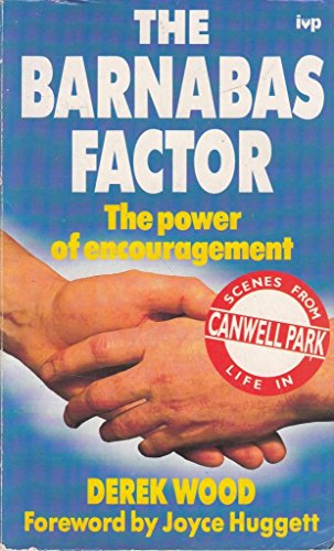 Stock image for The Barnabas Factor: Power of Encouragement for sale by WorldofBooks