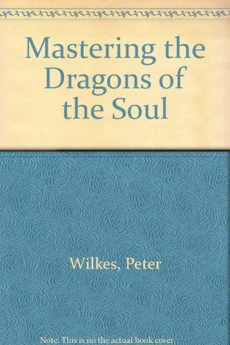 Beispielbild fr Mastering the Dragons of the Soul zum Verkauf von WorldofBooks